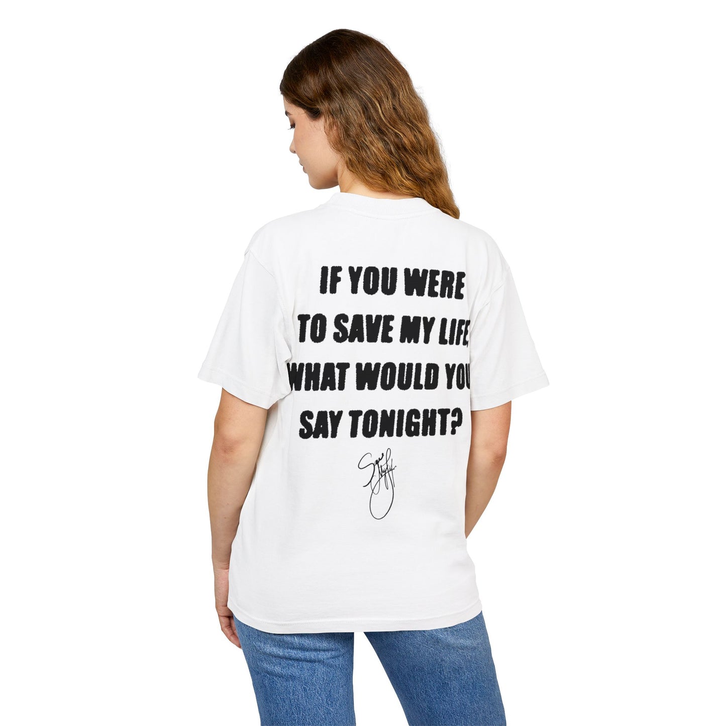 SAVE MY LIFE TEE