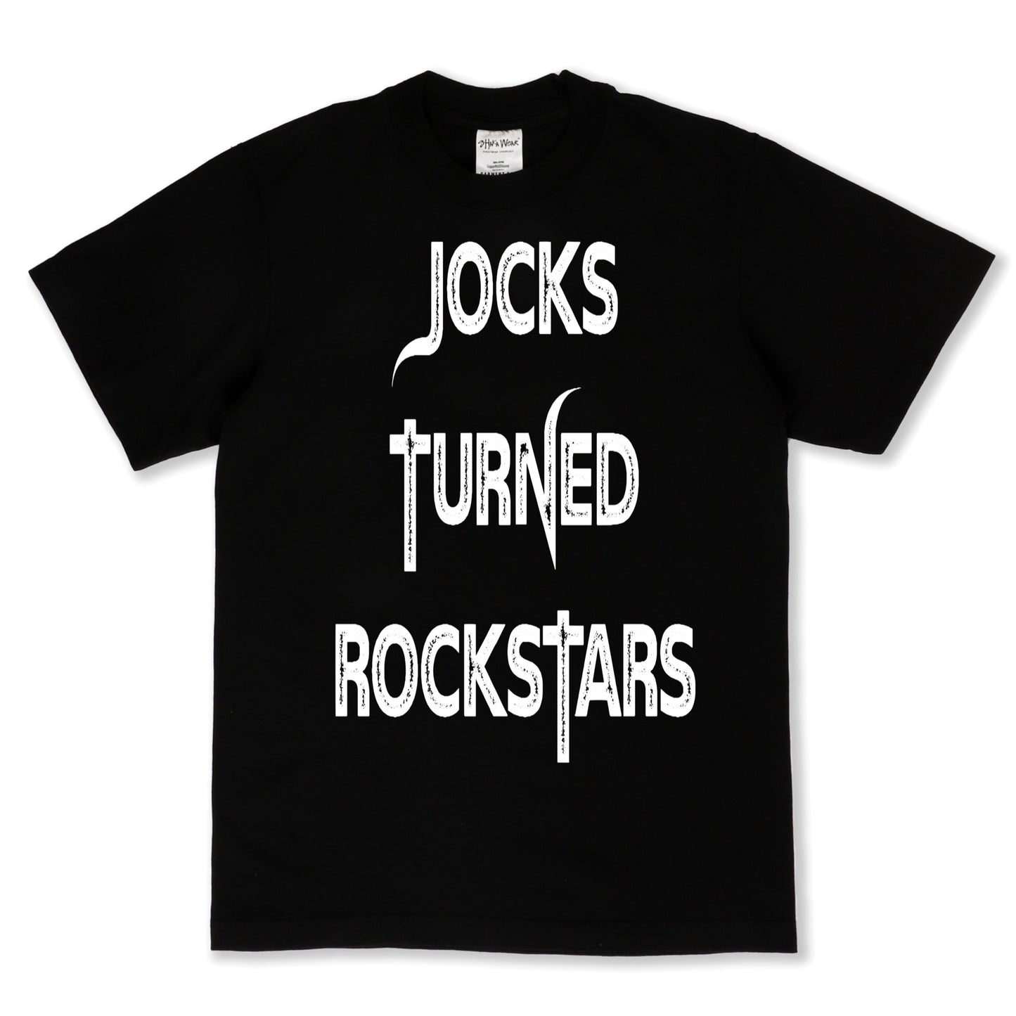 Jocks Turned Rockstars T-Shirt