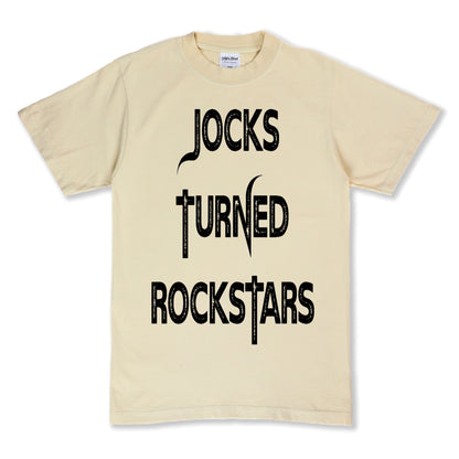 Jocks Turned Rockstars T-Shirt